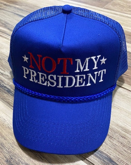 Not My President Cap